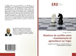 Relations de conflits entre transhumants et agriculteurs au Togo: