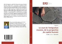 Le cout de l'émigration massive, de la perspective du capital humain