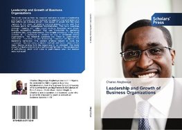 Leadership and Growth of Business Organizations