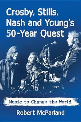 Mcparland, R:  Crosby, Stills, Nash and Young