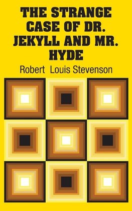 The Strange Case of Dr. Jekyll and Mr. Hyde