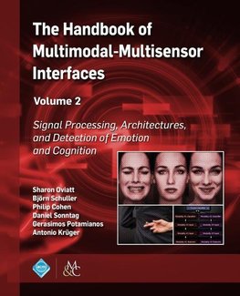 The Handbook of Multimodal-Multisensor Interfaces, Volume 2