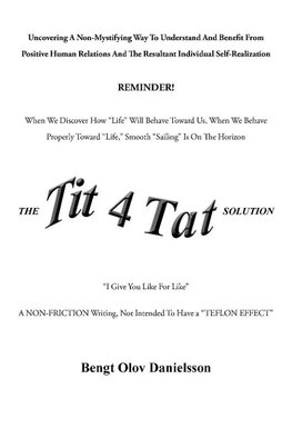 The Tit 4 Tat Solution