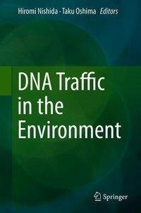 DNA Traffic in the Environment