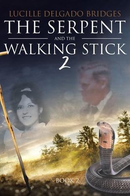 The Serpent and the Walking Stick 2