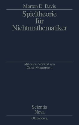 Spieltheorie für Nichtmathematiker