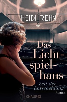 Das Lichtspielhaus - Zeit der Entscheidung