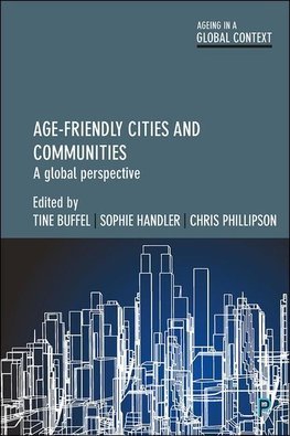 Age-Friendly Cities and Communities