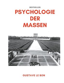 Psychologie der Massen