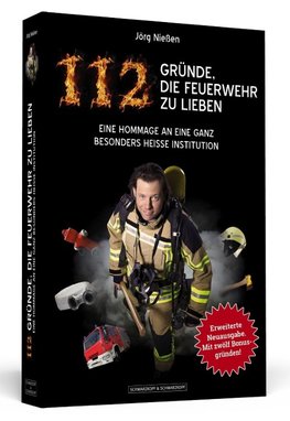 112 Gründe, die Feuerwehr zu lieben