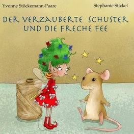 Der verzauberte Schuster und die freche Fee