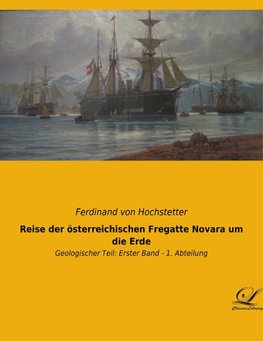 Reise der österreichischen Fregatte Novara um die Erde