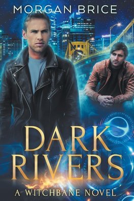 Dark Rivers