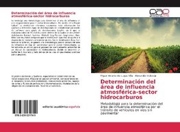 Determinación del área de influencia atmosférica-sector hidrocarburos