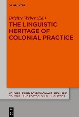 The Linguistic Heritage of Colonial Practice