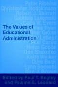 Begley, P: Values of Educational Administration