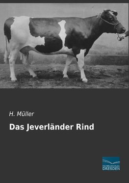 Das Jeverländer Rind