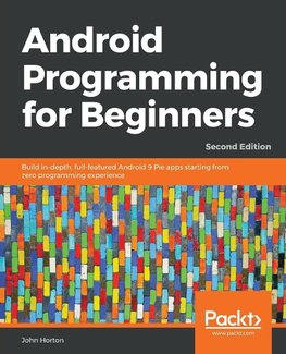 Android Programming for Beginners - Second Edition