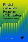 Physical and Related Properties of 145 Timbers