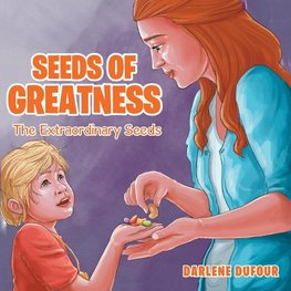 Seeds of Greatness