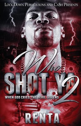 Who Shot Ya 2