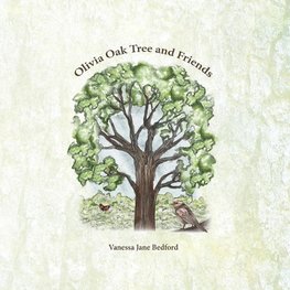 Olivia Oak Tree and Friends