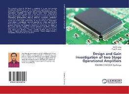 Design and Gain Investigation of two Stage Operational Amplifiers