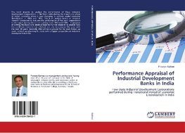 Performance Appraisal of Industrial Development Banks in India