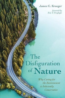 The Disfiguration of Nature