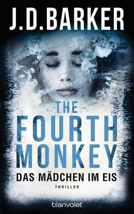 The Fourth Monkey - Das Mädchen im Eis