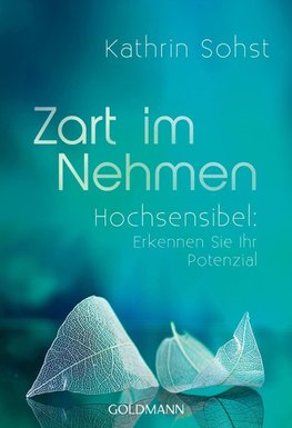 Zart im Nehmen