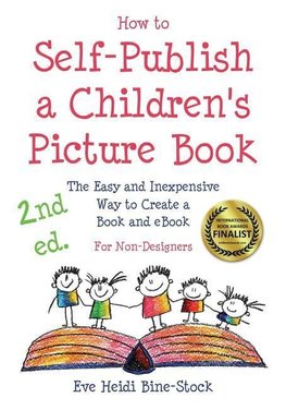 How to Self-Publish a Children's Picture Book 2nd ed.
