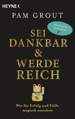 Sei dankbar und werde reich