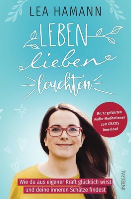 Leben, lieben, leuchten