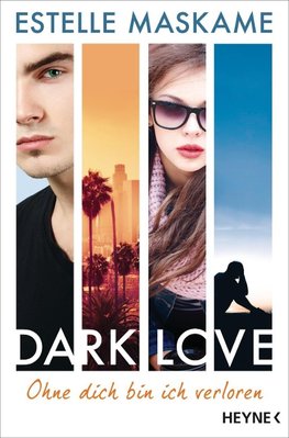 DARK LOVE 04 - Ohne dich bin ich verloren