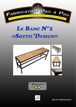 Le Banc N°1 "Sottil'Design"