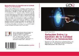 Relación Entre La Gestión de la Calidad Total y La Innovación