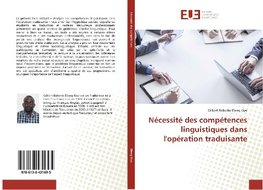 Nécessité des compétences linguistiques dans l'opération traduisante