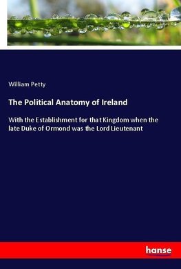 The Political Anatomy of Ireland