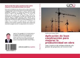 Aplicación de lean construcción para mejorar la productividad en obra