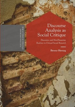 Discourse Analysis as Social Critique