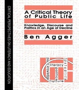 Agger, B: Critical Theory Of Public Life