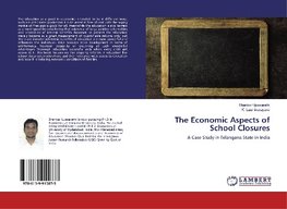 The Economic Aspects of School Closures