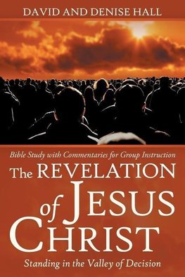 The Revelation of Jesus Christ