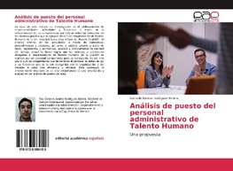 Análisis de puesto del personal administrativo de Talento Humano