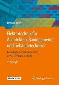 Elektrotechnik für Architekten, Bauingenieure und Gebäudetechniker