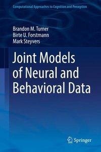 Joint Models of Neural and Behavioral Data