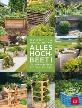 Alles Hochbeet