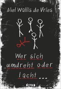 Wer sich umdreht oder lacht ...