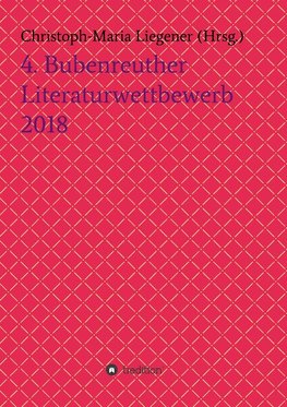 4. Bubenreuther Literaturwettbewerb 2018